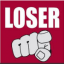 LOSER!