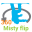 Misty flip 360