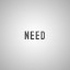 NEED