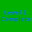 Level 1 Complete