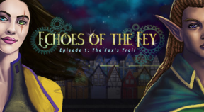 echoes of the fey  the fox's trail steam achievements