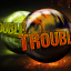 Double Trouble