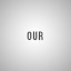 Our