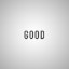 Good