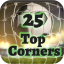 25 Top corners
