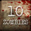 Kill 10 Zombies