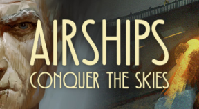 airships  conquer the skies steam achievements