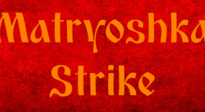 matryoshka strike steam achievements