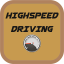 High Speed Driving