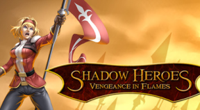 shadow heroes  vengeance in flames steam achievements