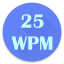 25 WPM