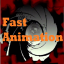 Fast Animation