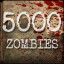 Kill 5000 Zombies