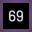 LEVEL 69