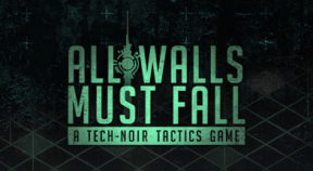 all walls must fall steam achievements