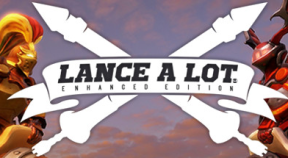 lance a lot  enhanced edition steam achievements