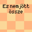 Ez nem jött össze