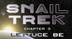 snail trek chapter 3  lettuce be steam achievements