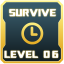 SURVIVOR LEVEL 6