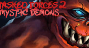 masked forces 2  mystic demons steam achievements