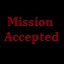Mission Accepted