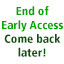 Early Access Ending