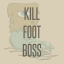 Kill Foot Boss