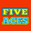 Five Aces