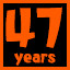 47 years!