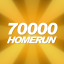 70,000 HOMERUN!!