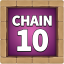 Achieving 10 chains