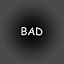 Bad