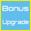 bonus upgrade taken!