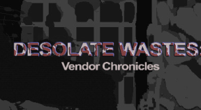 desolate wastes  vendor chronicles steam achievements