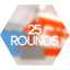 25 Rounds