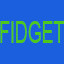 Fidget