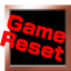 Game Reset