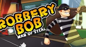 robbery bob  man of steal steam achievements