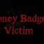 Honey Badger Victim