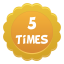 5 times