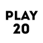 PLAY 20