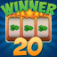 Win at the Slot Machine 20 times