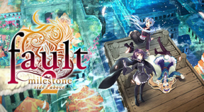 fault milestone two side above steam achievements