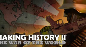 making history ii  the war of the world steam achievements