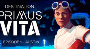 destination primus vita episode 1  austin steam achievements