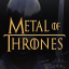 Metal of Thrones