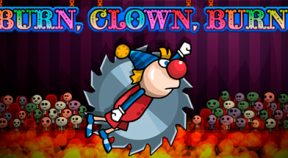 burn clown burn! steam achievements
