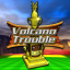 Volcano Trouble Gold Trophy