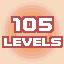 105 LEVELS