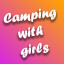 Camping with girls ach 22